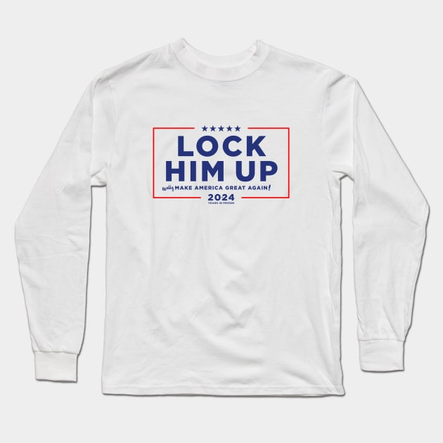 LOCK HIM UP Long Sleeve T-Shirt by Third Unit